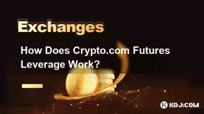 Wie funktioniert die Hebelwirkung von Crypto.com-Futures? Wie funktioniert die Hebelwirkung von Crypto.com-Futures?