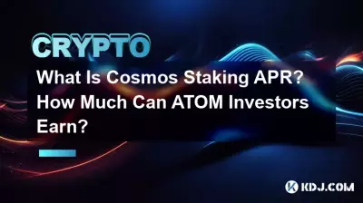 What Is Cosmos Staking APR? How Much Can ATOM Investors Earn? What Is Cosmos Staking APR? How Much Can ATOM Investors Earn?