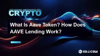 Was ist ein Aave-Token? Wie funktioniert die AAVE-Kreditvergabe? Was ist ein Aave-Token? Wie funktioniert die AAVE-Kreditvergabe?