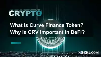 What Is Curve Finance Token? Why Is CRV Important in DeFi? What Is Curve Finance Token? Why Is CRV Important in DeFi?