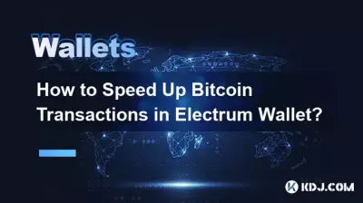 Comment accélérer les transactions Bitcoin dans Electrum Wallet ? Comment accélérer les transactions Bitcoin dans Electrum Wallet ?