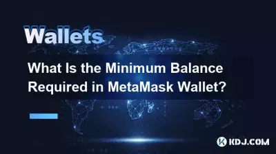 Wie hoch ist das erforderliche Mindestguthaben im MetaMask Wallet? Wie hoch ist das erforderliche Mindestguthaben im MetaMask Wallet?