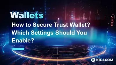 Wie sichert man Trust Wallet? Welche Einstellungen sollten Sie aktivieren? Wie sichert man Trust Wallet? Welche Einstellungen sollten Sie aktivieren?