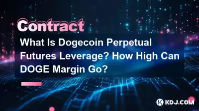 Was ist der Leverage von Dogecoin Perpetual Futures? Wie hoch kann die Doge-Marge sein? Was ist der Leverage von Dogecoin Perpetual Futures? Wie hoch kann die Doge-Marge sein?