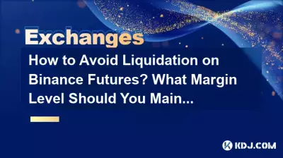 Wie vermeide ich die Liquidation von Binance-Futures? Welches Margenniveau sollten Sie beibehalten? Wie vermeide ich die Liquidation von Binance-Futures? Welches Margenniveau sollten Sie beibehalten?