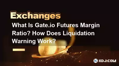 Was ist das Gate.io-Futures-Margin-Verhältnis? Wie funktioniert die Liquidationswarnung? Was ist das Gate.io-Futures-Margin-Verhältnis? Wie funktioniert die Liquidationswarnung?