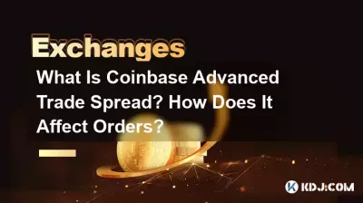 Was ist der Coinbase Advanced Trade Spread? Wie wirkt es sich auf Bestellungen aus? Was ist der Coinbase Advanced Trade Spread? Wie wirkt es sich auf Bestellungen aus?