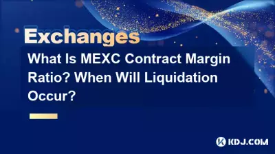 What Is MEXC Contract Margin Ratio? When Will Liquidation Occur? What Is MEXC Contract Margin Ratio? When Will Liquidation Occur?