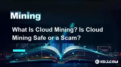 Was ist Cloud-Mining? Ist Cloud Mining sicher oder ein Betrug? Was ist Cloud-Mining? Ist Cloud Mining sicher oder ein Betrug?
