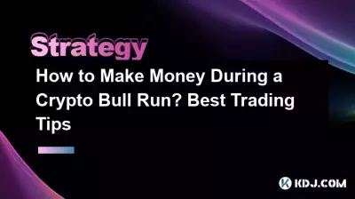 Wie kann man während eines Krypto-Bullenlaufs Geld verdienen? Beste Trading-Tipps Wie kann man während eines Krypto-Bullenlaufs Geld verdienen? Beste Trading-Tipps