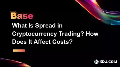 Qu’est-ce que le spread dans le trading de crypto-monnaie ? Comment cela affecte-t-il les coûts ? Qu’est-ce que le spread dans le trading de crypto-monnaie ? Comment cela affecte-t-il les coûts ?