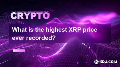 What is the highest XRP price ever recorded? What is the highest XRP price ever recorded?