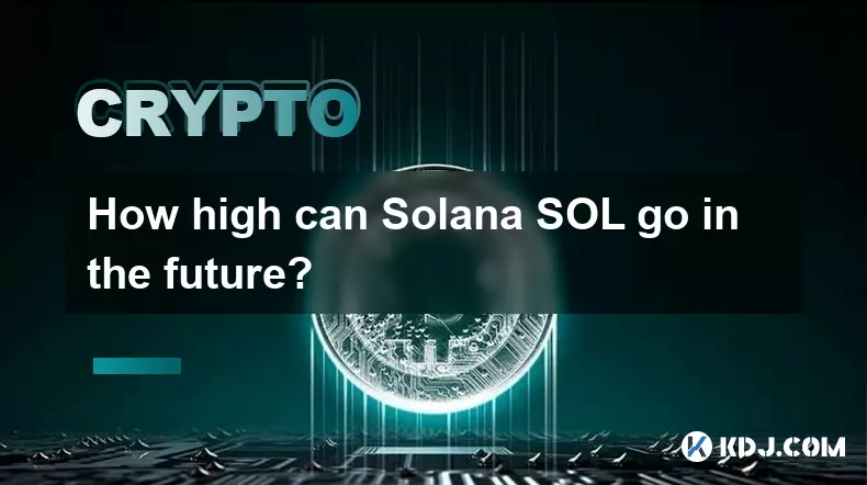 Wie hoch kann Solana SOL in Zukunft steigen?