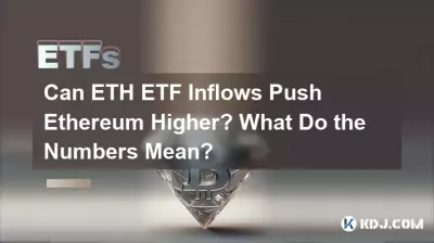Les flux d’ETH ETF peuvent-ils pousser Ethereum plus haut ? Que signifient les chiffres ? Les flux d’ETH ETF peuvent-ils pousser Ethereum plus haut ? Que signifient les chiffres ?
