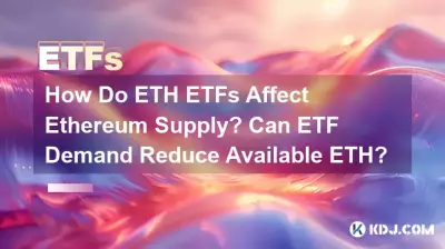Wie wirken sich ETH-ETFs auf das Ethereum-Angebot aus? Kann die ETF-Nachfrage die verfügbare ETH reduzieren? Wie wirken sich ETH-ETFs auf das Ethereum-Angebot aus? Kann die ETF-Nachfrage die verfügbare ETH reduzieren?