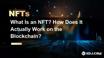 Was ist ein NFT? Wie funktioniert es eigentlich auf der Blockchain? Was ist ein NFT? Wie funktioniert es eigentlich auf der Blockchain?