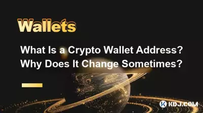What Is a Crypto Wallet Address? Why Does It Change Sometimes? What Is a Crypto Wallet Address? Why Does It Change Sometimes?