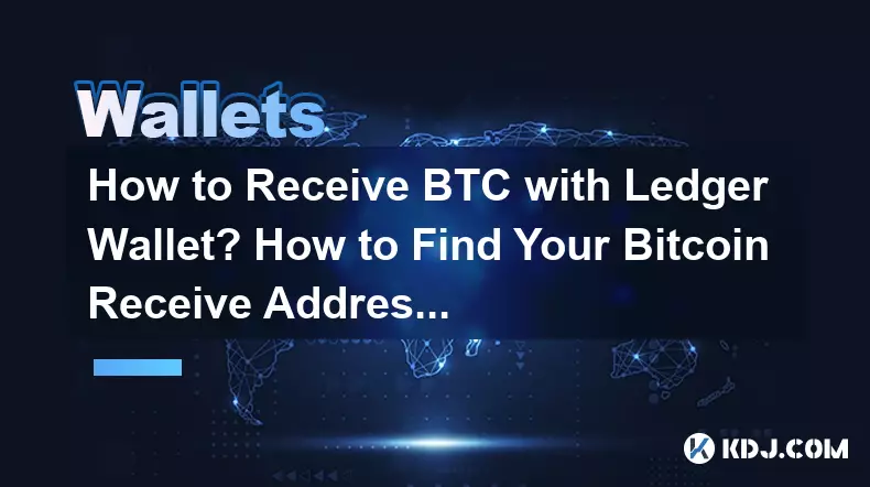 Comment recevoir du BTC avec Ledger Wallet ? Comment trouver votre adresse de réception Bitcoin ?