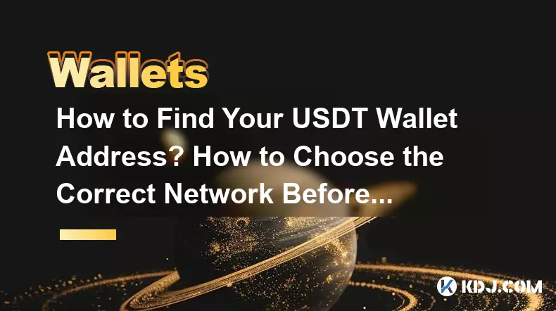 Comment trouver l'adresse de votre portefeuille USDT ? Comment choisir le bon réseau avant le dépôt ?