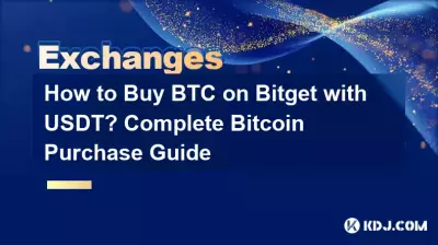 How to Buy BTC on Bitget with USDT? Complete Bitcoin Purchase Guide How to Buy BTC on Bitget with USDT? Complete Bitcoin Purchase Guide