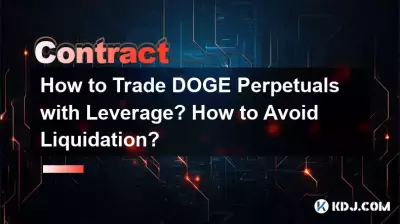 How to Trade Bitcoin Perpetuals with Leverage? How to Avoid Liquidation? How to Trade Bitcoin Perpetuals with Leverage? How to Avoid Liquidation?
