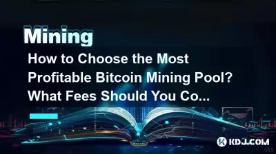 如何選擇最賺錢的Bitcoin礦池?您應該比較哪些費用? 如何選擇最賺錢的Bitcoin礦池?您應該比較哪些費用?