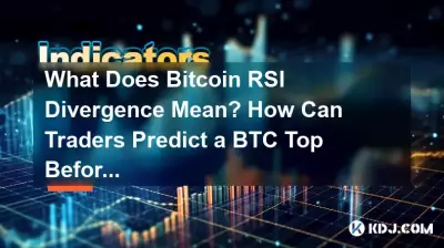 Que signifie Bitcoin Divergence RSI ? Comment les traders peuvent-ils prédire un sommet du BTC avant que le prix ne s'inverse ? Que signifie Bitcoin Divergence RSI ? Comment les traders peuvent-ils prédire un sommet du BTC avant que le prix ne s'inverse ?