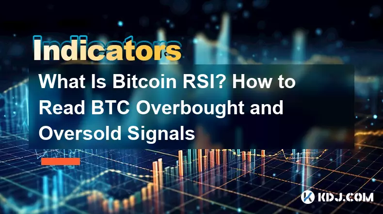 Bitcoin RSI란 무엇입니까? BTC 과매수 및 과매도 신호를 읽는 방법