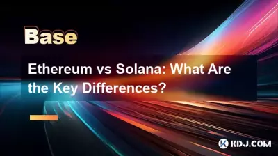 Ethereum vs Solana: What Are the Key Differences? Ethereum vs Solana: What Are the Key Differences?