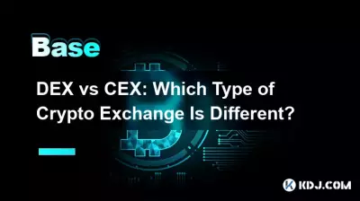 DEX vs CEX: Which Type of Crypto Exchange Is Different? DEX vs CEX: Which Type of Crypto Exchange Is Different?