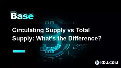Circulating Supply vs Total Supply: What’s the Difference? Circulating Supply vs Total Supply: What’s the Difference?