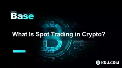 What Is Spot Trading in Crypto? What Is Spot Trading in Crypto?