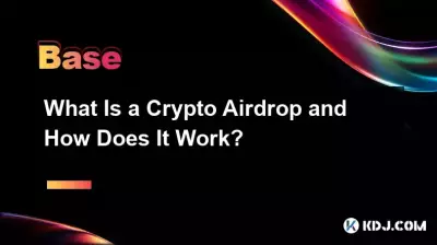What Is a Crypto Airdrop and How Does It Work? What Is a Crypto Airdrop and How Does It Work?