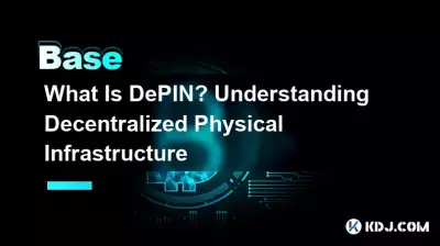Qu’est-ce que DePIN ? Comprendre l'infrastructure physique décentralisée Qu’est-ce que DePIN ? Comprendre l'infrastructure physique décentralisée