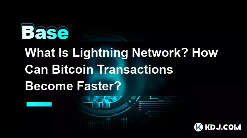라이트닝 네트워크란 무엇입니까? Bitcoin 트랜잭션을 어떻게 더 빠르게 할 수 있나요?