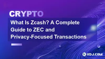 Was ist Zcash? Ein vollständiger Leitfaden für ZEC und datenschutzorientierte Transaktionen Was ist Zcash? Ein vollständiger Leitfaden für ZEC und datenschutzorientierte Transaktionen