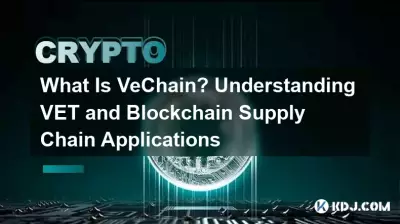 Was ist VeChain? Grundlegendes zu den Anwendungen der Berufsbildung und der Blockchain-Lieferkette Was ist VeChain? Grundlegendes zu den Anwendungen der Berufsbildung und der Blockchain-Lieferkette