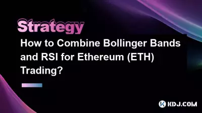 Comment combiner les bandes de Bollinger et le RSI pour le trading d'Ethereum (ETH) ? Comment combiner les bandes de Bollinger et le RSI pour le trading d'Ethereum (ETH) ?