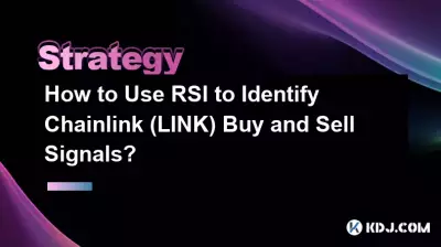 How to Use RSI to Identify Chainlink (LINK) Buy and Sell Signals? How to Use RSI to Identify Chainlink (LINK) Buy and Sell Signals?