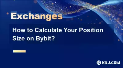 Bybitでのポジションサイズを計算するにはどうすればよいですか? Bybitでのポジションサイズを計算するにはどうすればよいですか?
