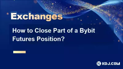 Bybit先物ポジションの一部を決済するにはどうすればよいですか? Bybit先物ポジションの一部を決済するにはどうすればよいですか?