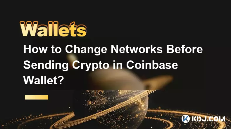 Wie ändere ich das Netzwerk, bevor ich Krypto in Coinbase Wallet sende?