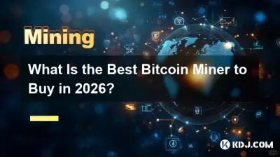 Was ist der beste Bitcoin-Miner, den man im Jahr 2026 kaufen kann? Was ist der beste Bitcoin-Miner, den man im Jahr 2026 kaufen kann?