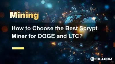 How to Choose the Best Scrypt Miner for DOGE and LTC? How to Choose the Best Scrypt Miner for DOGE and LTC?