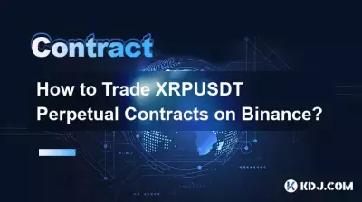 How to Trade XRPUSDT Perpetual Contracts on Binance? How to Trade XRPUSDT Perpetual Contracts on Binance?