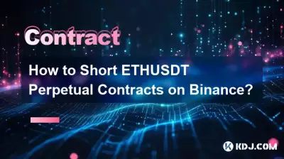 Wie kann man ETHUSDT-Perpetual-Kontrakte auf Binance shorten? Wie kann man ETHUSDT-Perpetual-Kontrakte auf Binance shorten?