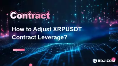 How to Adjust XRPUSDT Contract Leverage? How to Adjust XRPUSDT Contract Leverage?