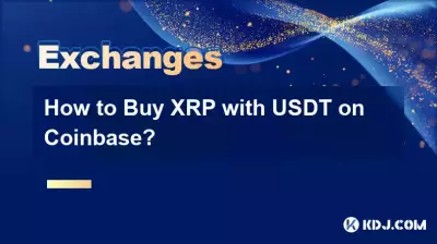 Wie kaufe ich XRP mit USDT auf Coinbase? Wie kaufe ich XRP mit USDT auf Coinbase?