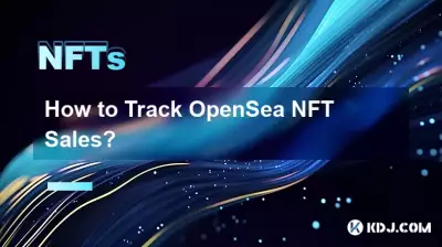 OpenSea NFTの売上を追跡するにはどうすればよいですか? OpenSea NFTの売上を追跡するにはどうすればよいですか?