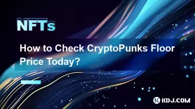 How to Check CryptoPunks Floor Price Today? How to Check CryptoPunks Floor Price Today?